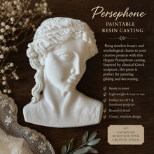 Load image into Gallery viewer, Persephone Resin Casting – Classical Goddess Decor -Ready to Paint 6.5" Resin Casting– DIY Craft Supply – Hand Poured Resin
